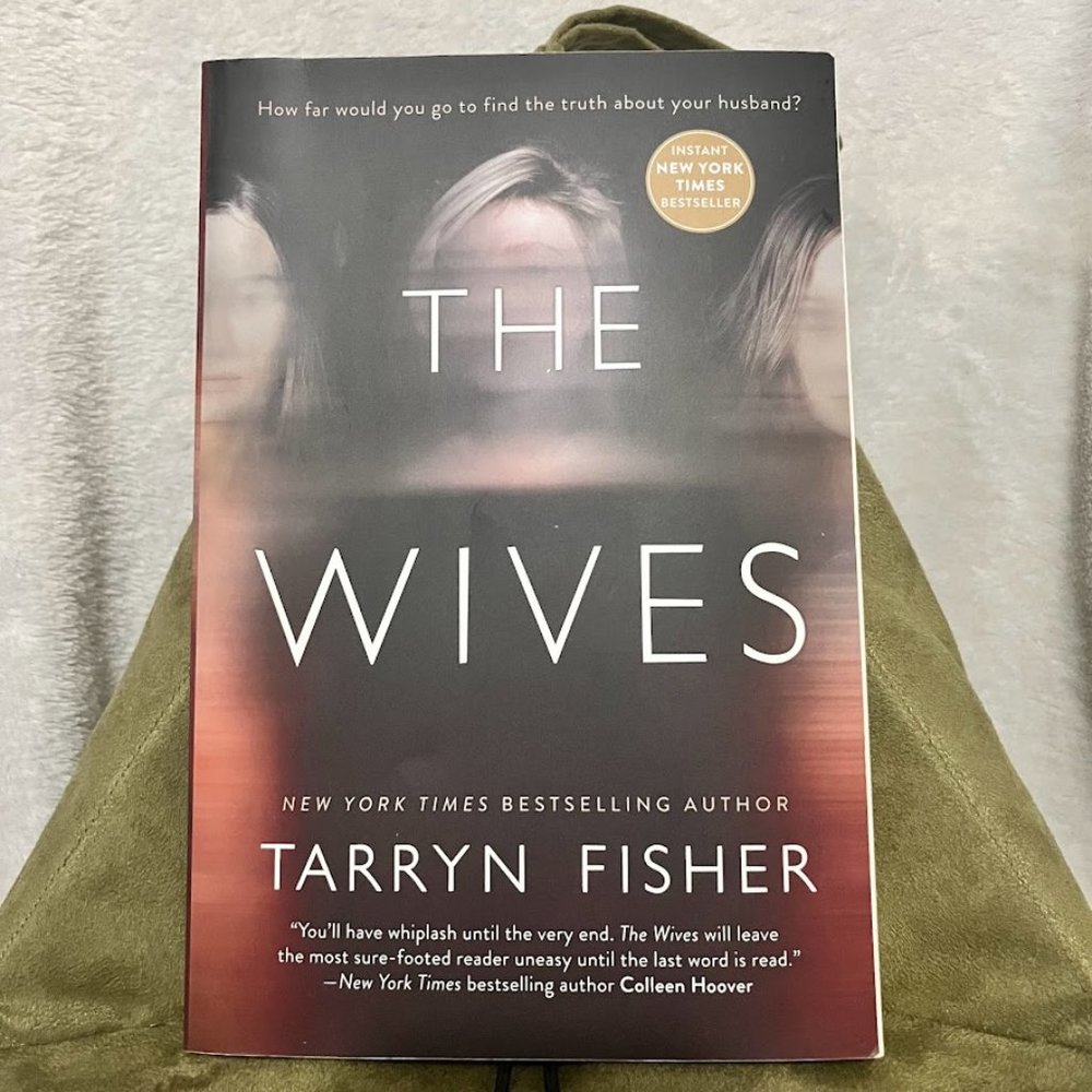 The Wives by Tarryn Fisher